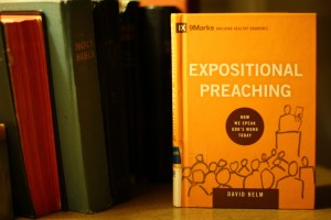 Expositional Preaching by David Helm